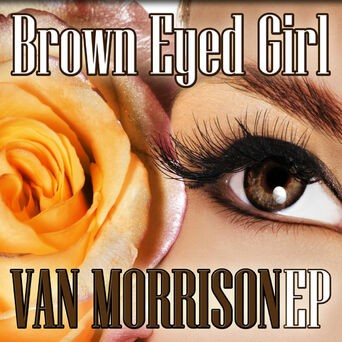 Brown Eyed Girl EP
