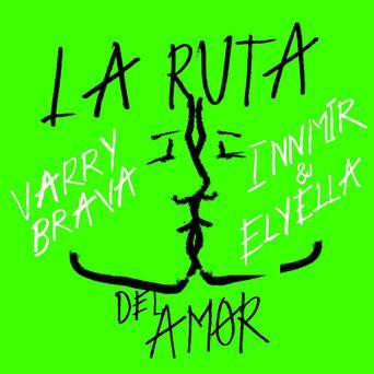 La Ruta del Amor (Innmir & Elyella Remix)