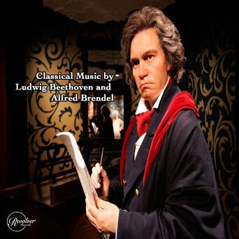 Classical Music by Ludwig Beethoven and Alfred Brendel