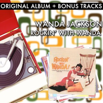 Rockin' With Wanda (With Bonus Tracks)