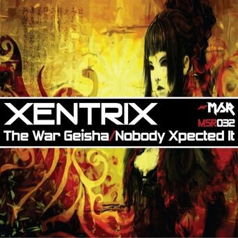 The War Geisha/Nobody Xpected It