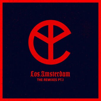 Los Amsterdam (The Remixes Pt.1)