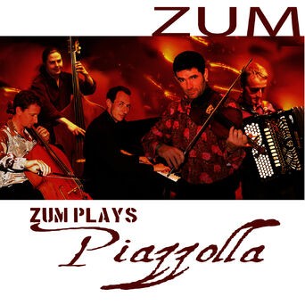 ZUM Plays Piazzolla