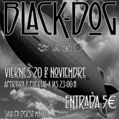 BLACK DOG (Tributo a LED ZEPPELIN)  en Sedaví (Valencia)