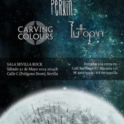 Carving Colours, Pervy Perkin, Luttopia en Sevilla