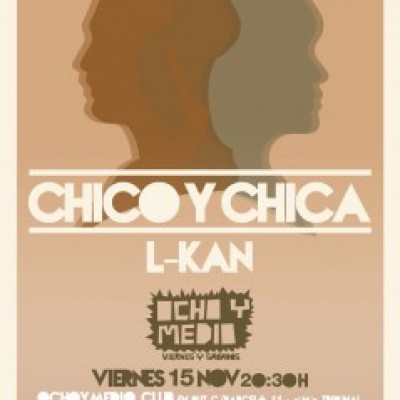 Chico y Chica, L-Kan en Madrid