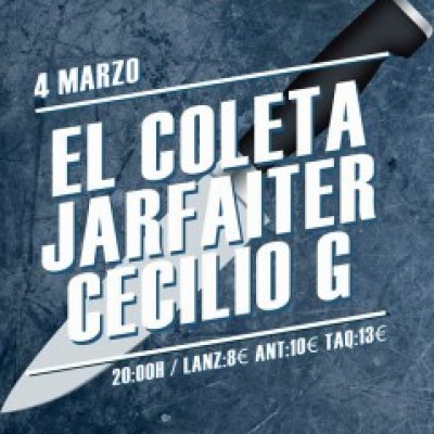 El Coleta, Jarfaiter, Cecilio G en Madrid