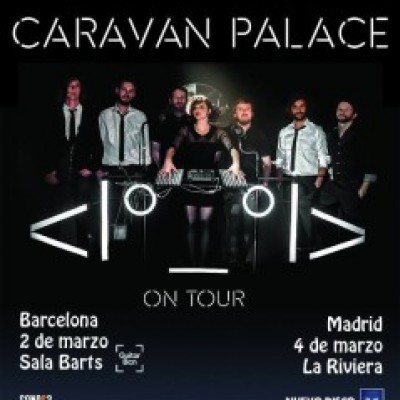Caravan palace en Barcelona