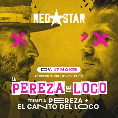 La Pereza del Loco a la RedStar (Valls) en Valls (Tarragona)