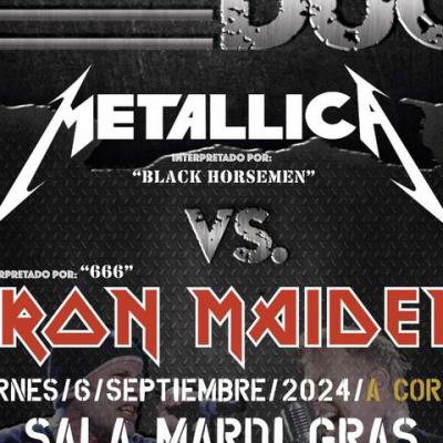 METAL DUO - Metallica Vs. Iron Maiden (A Coruña) en A Coruña