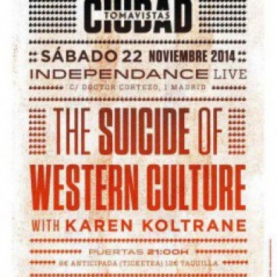 The suicide of western culture, Karen Koltrane en Madrid