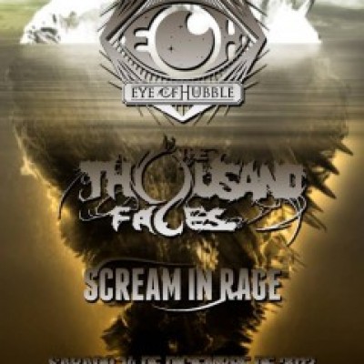 eye of hubble, The Thousand Faces, scream in rage en Madrid
