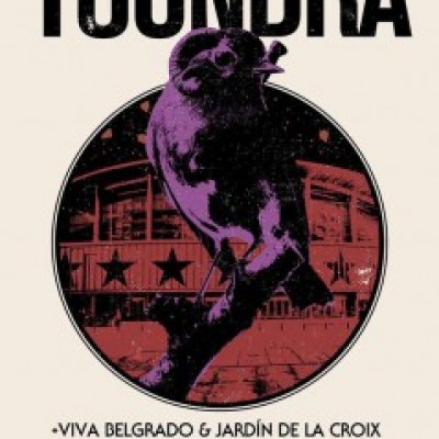 Toundra, Jardín de la Croix, Viva Belgrado en Madrid