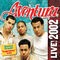 Aventura LIVE! 2002