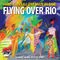 Harry Allen's All-Star Brazilian Band: Flying over Rio