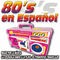 80's En Español