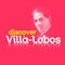 Discover Villa-Lobos