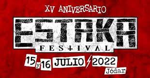 Estaka Rock Festival 2022 en Jódar (Jaén)