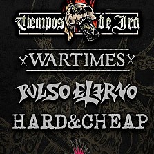 Hardcore Night: Tiempos de Ira + Wartimes + Pulso Eterno + Hard & Cheap en Madrid