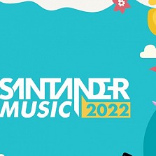 Santander Music 2022 en Santander